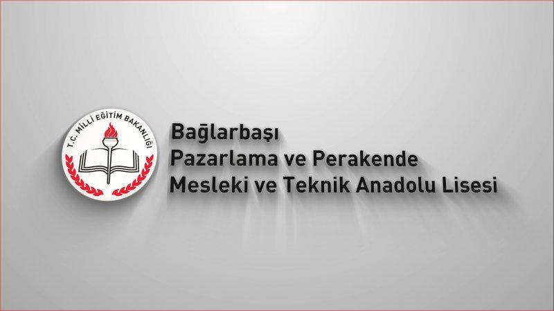 İSTANBUL / ÜSKÜDAR - Bağlarbaşı Pazarlama ve Perakende Mesleki ve Teknik Anadolu Lisesi